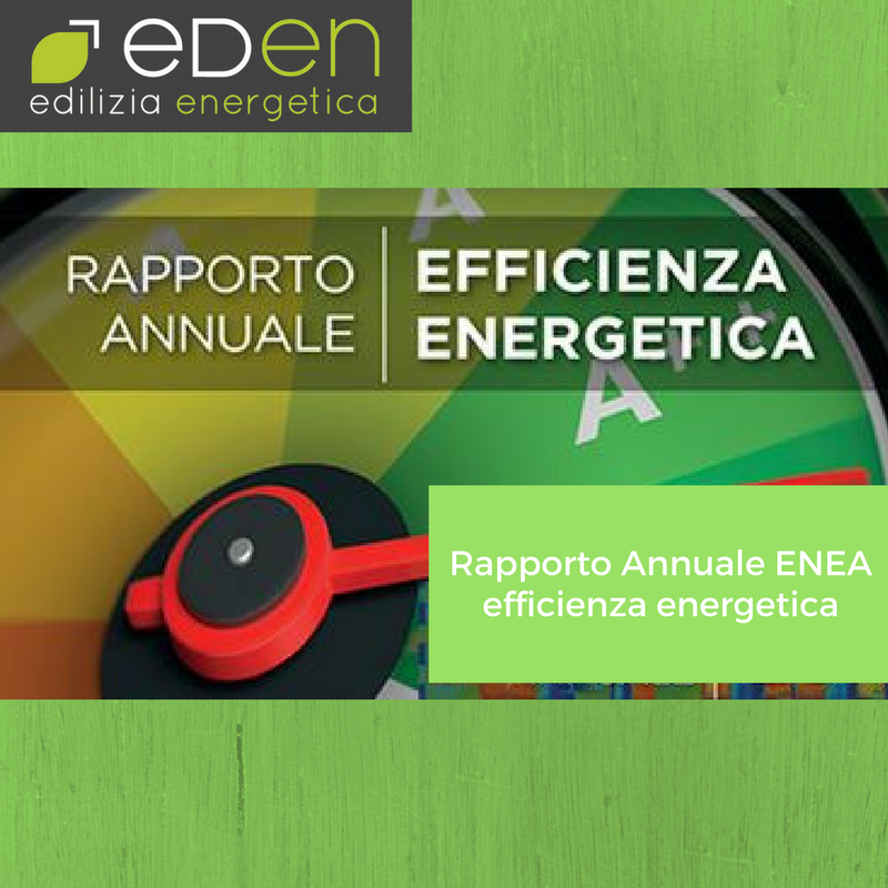 Rapporto annuale ENEA efficienza energetica