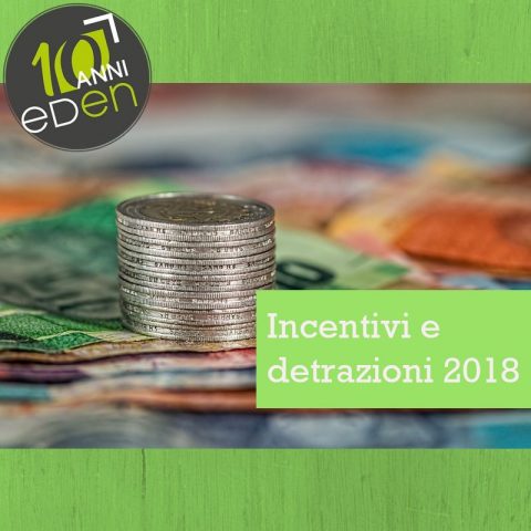 Gruppo Eden incentivi e detrazioni