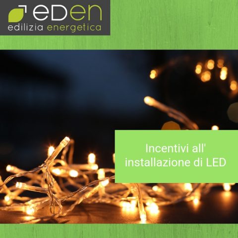 incentivi installazione LED