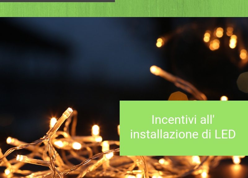 incentivi installazione LED