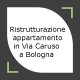 Ristrutturazione appartamento Bologna