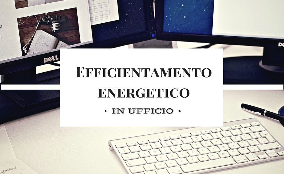 efficientamento energetico